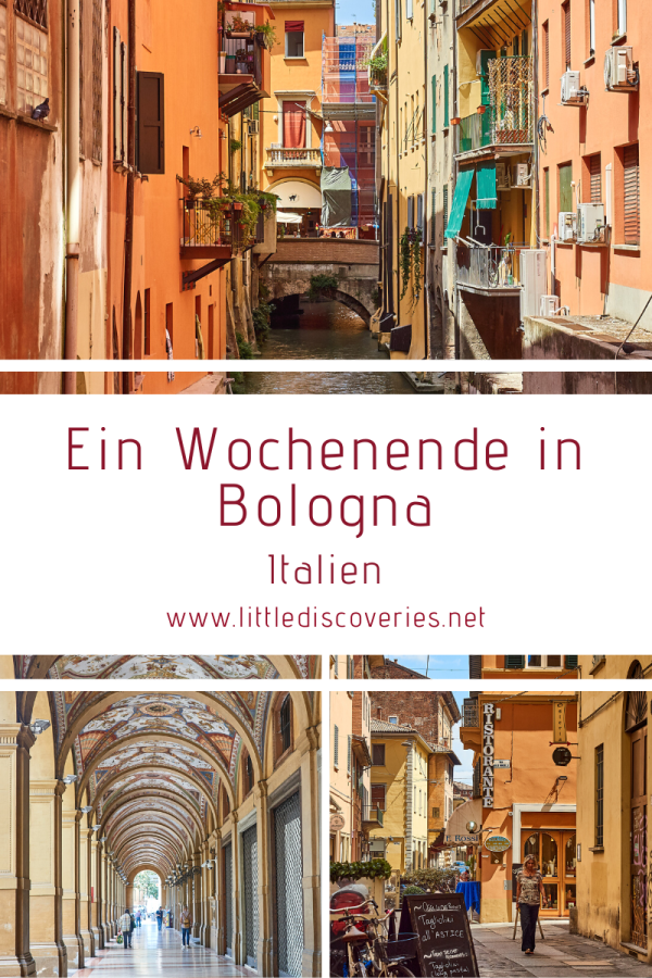 Ein Wochenende in Bologna (Italien)